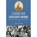 Under the Golden Dome: Historic talks and tales from the Massachusetts State House