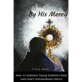 By His Mercy