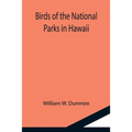 Birds of the National Parks in Hawaii
