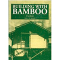 Building with Bamboo: A Handbook