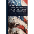 Brief Sketch of the Hallock Ancestry in the United States