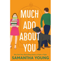 Much ADO about You