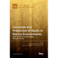 Corrosion and Protection of Steels in Marine Environments: State-of-the-Art and Emerging Research Trends