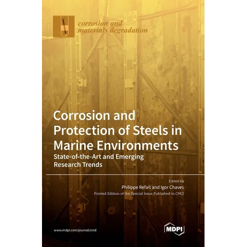 Corrosion and Protection of Steels in Marine Environments: State-of-the-Art and Emerging Research Trends