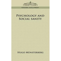 Psychology and Social Sanity