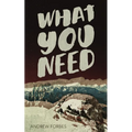 What You Need