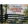 The Art of Landscape Quilting