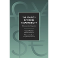 The Politics of Fiscal Responsibility: A Comparative Perspective
