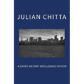 A Soviet Military Intelligence Officer