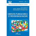 Contextes pluriculturels et prévention du racisme