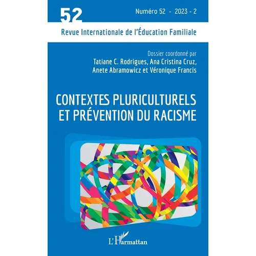 Contextes pluriculturels et prévention du racisme