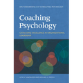 Coaching Psychology: Catalyzing Excellence in Organizational Leadership