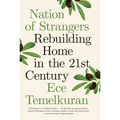 Nation of Strangers: Rebuilding Home in the 21st Century