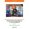 Innovation industrielle et soutenabilité: Méthodologie et pilotage