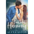 Heartbeat Harmony: A Small-Town, Friends to Lovers, Workplace Romance