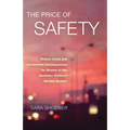 The Price of Safety: Hidden Costs and Unintended Consequences for Women in the Domestic Violence Service System