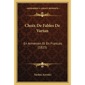 Choix De Fables De Vartan: En Armenien Et En Francais (1825)