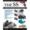 The SS: Facts, Figures and Data for Himmler's Stormtroopers