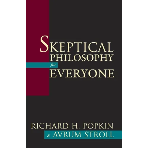 Skeptical Philosophy for Everyone