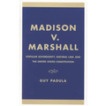 Madison V. Marshall: Popular Sovereignty, Natural Law, and the United States Constitution
