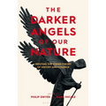 The Darker Angels of Our Nature: Refuting the Pinker Theory of History & Violence