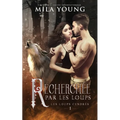 Recherchée Par Les Loups: A Paranormal Romance