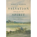 Salvation Applied by the Spirit