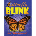 Butterfly Blink: A Book Without Words