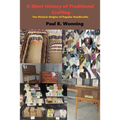A Short History of Traditional Crafting: The Historic Origins of Popular Handicrafts