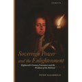 Sovereign Power and the Enlightenment: Eighteenth-Century Literature and the Problem of the Political