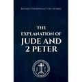 The Explanation of Jude and 2 Peter