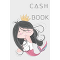 Cash Book: Cash Recording Book, the easiest way to manage Income and Expenditure.