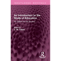 An Introduction to the Study of Education: An Outline for the Student