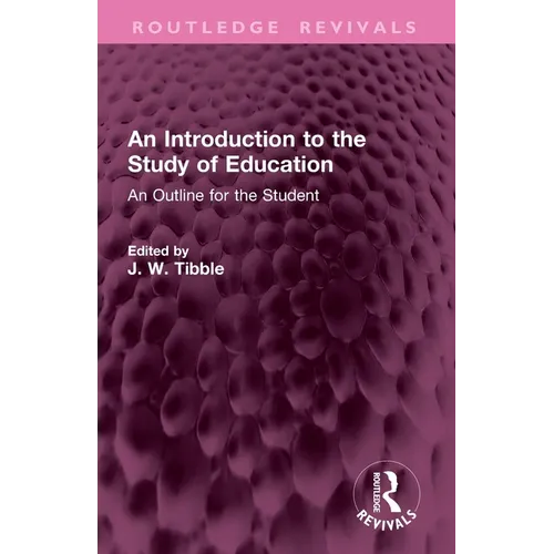 An Introduction to the Study of Education: An Outline for the Student