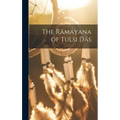 The Rámáyana of Tulsi Dás