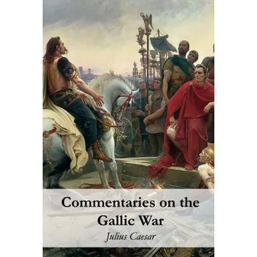 Commentaries on the Gallic War