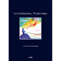 La Costituzione, 70 Anni Dopo