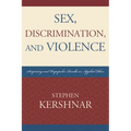 Sex, Discrimination, and Violence: Surprising and Unpopular Results in Applied Ethics