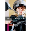 Oxford Bookworms Library: Girl on a Motorcycle: Starter: 250-Word Vocabulary