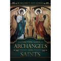 The Essential Guide to Archangels and Saints