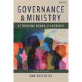 Governance and Ministry: Rethinking Board Leadership