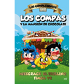 Los Compacuentos: Los Compas Y La Mansión de Chocolate / The Compacuentos: The Compas and the Chocolate Mansion