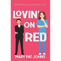 Lovin' on Red