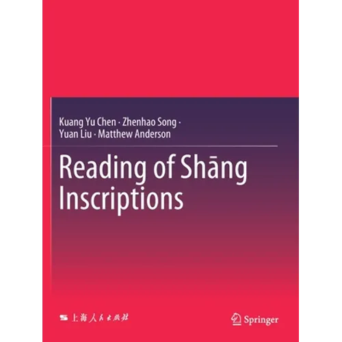 Reading of Shāng Inscriptions
