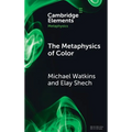 The Metaphysics of Color