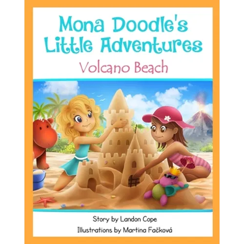 Volcano Beach: Mona Doodle's Little Adventures
