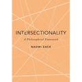 Intersectionality: A Philosophical Framework
