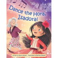 Dance the Hora, Isadora