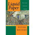 Liquid Paper: New and Selected Poems