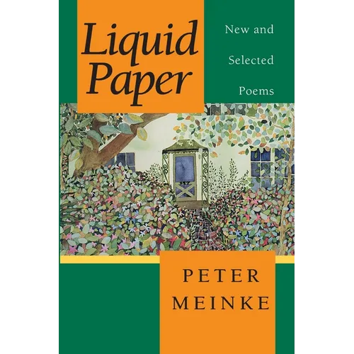 Liquid Paper: New and Selected Poems